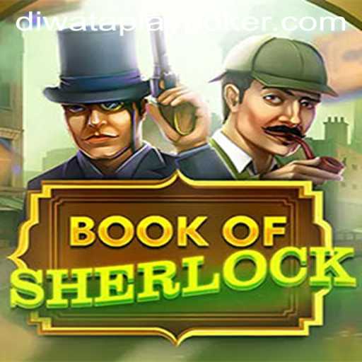 Exploring the Mystery of BookOfSherlock Through Diwataplay