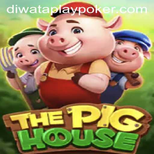 ThePigHouse: Dive into the Exciting World of Diwataplay